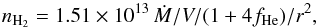 Mathematical equation: \appendix \setcounter{section}{1} \begin{equation} n_{\rm H_2} = 1.51 \times 10^{13} \, \dot{M} / {V} / (1 + 4 f_{\rm He})/ r^2, \end{equation}