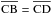 Mathematical equation: \hbox{$\overline{\rm CB} = \overline{\rm CD}$}