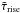 \hbox{${\tilde \tau}_{\rm rise}$}