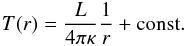\appendix \setcounter{section}{1} \begin{eqnarray*} T(r) = \frac{L}{4\pi \kappa} \frac{1}{r} + \rm const. \end{eqnarray*}