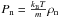 Mathematical equation: \hbox{$P_{\rm n} =\frac{k_{\rm B}T}{m} \rho_{\rm n}$}