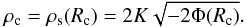 Mathematical equation: \begin{equation} \label{coredensity} \rho_{\rm c} = \rho_{\rm s}(R_{\rm c}) = 2 K \sqrt{-2 \Phi(R_{\rm c})}. \end{equation}