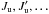 Mathematical equation: \hbox{$ J_{\rm u},J_{\rm u}^{\prime },\ldots $}