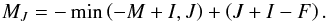 Mathematical equation: \appendix \setcounter{section}{1} \begin{equation} M_{J}=-\min \left( -M+I,J\right) +\left( J+I-F\right) . \label{eq -- findmj<0} \end{equation}