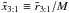 \hbox{$\tilde{x}_{\mathrm{3:1}}\equiv \tilde{r}_{\mathrm{3:1}}/M$}