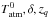\hbox{$T_{\rm atm}^0,\delta,z_q$}