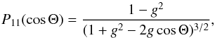 \begin{equation} \label{eq:henyey_greenstein} P_{11}(\cos{\Theta}) = \frac{1-g^2}{(1+g^2-2g\cos{\Theta})^{3/2}}, \end{equation}