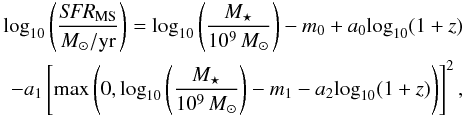 \begin{eqnarray} \label{eq:msdesc} \begin{split} \textrm{log}_{10}\left(\frac{{\it SFR}_{\rm MS}}{M_\odot/{\rm yr}}\right) = \textrm{log}_{10}\left(\frac{M_\star}{10^9\,M_\odot}\right) - m_0 + a_0 \textrm{log}_{10}(1+z) \\ - a_1 \left[\textrm{max}\left( 0,\textrm{log}_{10}\left(\frac{M_\star}{10^9\,M_\odot}\right) - m_1 - a_2 \textrm{log}_{10}(1+z) \right) \right]^2,\end{split} \end{eqnarray}