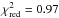 Mathematical equation: \hbox{$\chi^2_{\rm red}=0.97$}