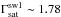 Mathematical equation: \hbox{$\Gamma_{\rm sat}^{\rm sw1}\sim 1.78$}