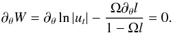 \appendix \setcounter{section}{1} \begin{eqnarray} \partial_{\theta} W = \partial_{\theta} \ln|u_t| - \frac{\Omega \partial_{\theta}l}{1 - \Omega l} = 0. \end{eqnarray}