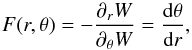\begin{equation} \label{eq:F} F(r, \theta) = -\frac{\partial_r W}{\partial_{\theta} W} = \frac{\mathrm{d}\theta}{\mathrm{d}r}, \end{equation}