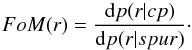 \begin{equation} FoM(r) = \frac{{\rm d}p(r|cp)}{{\rm d}p(r|spur)}\cdot \label{eq:fom} \end{equation}