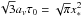 \hbox{$\sqrt{3}a_v\tau_0 = \sqrt{\pi} x_*^2$}