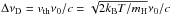 \hbox{$\Delta\nu_{\rm D} = v_{\rm th} \nu_0/c = \sqrt{2 k_{\rm B} T/m_{\rm H}} \nu_0/c$}