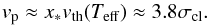 \appendix \setcounter{section}{1} \begin{equation} \label{eq:v_peak_moving} v_{\mathrm{p}}\approx x_* v_{\mathrm{th}}(T_{\mathrm{eff}}) \approx 3.8\sigma_{\cl}. \end{equation}