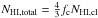 \hbox{$N_{\rm HI, total} = \frac{4}{3} \fc N_{\rm HI, cl}$}