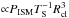 \hbox{${\propto} P_{\rm ISM} T_{\rm S}^{-1}R_{\rm cl}^3$}