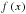 \hbox{$f\left(x\right)$}