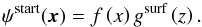 \begin{equation} \psi^{\text{start}}(\vec{x})=f\left(x\right)g^{\text{surf}}\left(z\right). \end{equation}
