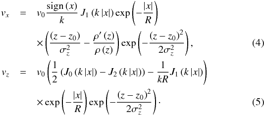 \begin{eqnarray} v_{x} & = & v_{0}\frac{\mathrm{sign}\left(x\right)}{k}\,J_{1}\left(k\left|x\right|\right)\exp\left(-\frac{\left|x\right|}{R}\right)\nonumber \\ & & \times\left(\frac{\left(z-z_{0}\right)}{\sigma_{z}^{2}}-\frac{\rho^{\prime}\left(z\right)}{\rho\left(z\right)}\right)\exp\left(-\frac{\left(z-z_{0}\right)^{2}}{2\sigma_{z}^{2}}\right),\\ v_{z} & = & v_{0}\left(\frac{1}{2}\left(J_{0}\left(k\left|x\right|\right)-J_{2}\left(k\left|x\right|\right)\right)-\frac{1}{kR}J_{1}\left(k\left|x\right|\right)\right)\nonumber \\ & & \times\exp\left(-\frac{\left|x\right|}{R}\right)\exp\left(-\frac{\left(z-z_{0}\right)^{2}}{2\sigma_{z}^{2}}\right)\cdot \end{eqnarray}