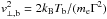 \hbox{$v_{\perp,{\rm b}}^2=2k_{\rm B}T_{\rm b}/(m_{\rm e}\Gamma^2)$}