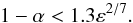 \begin{equation} 1-\alpha<1.3\eps^{2/7}. \end{equation}