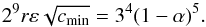 \begin{equation} 2^9r\epsilon\sqrt{\cm}=3^4(1-\alpha)^5. \end{equation}
