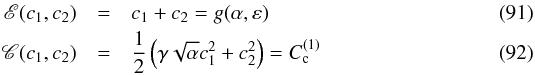 \begin{eqnarray} \cE(c_1,c_2)&=&c_1+c_2=g(\alpha,\eps)\label{rel_cE}\\ \cC(c_1,c_2)&=&\frac{1}{2}\left(\gamma\sqrt{\alpha}c_1^2+c_2^2\right)=\Cce \end{eqnarray}