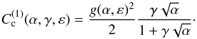 \begin{equation} \Cce(\alpha,\gamma,\eps)=\frac{g(\alpha,\eps)^2}{2}\frac{\gamma\sqrt{\alpha}}{1+\gamma\sqrt{\alpha}} \cdot \label{Cce} \end{equation}