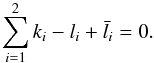 \begin{equation} \sum_{i=1}^2 k_i-l_i+\bar l_i =0. \label{dalemb} \end{equation}