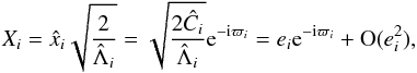\appendix \setcounter{section}{1} \begin{equation} X_i=\hx_i\sqrt{\frac{2}{\hL_i}}=\sqrt{\frac{2\hC_i}{\hL_i}}\expo{-\i\varpi_i}=e_i \expo{-\i\varpi_i}+\O(e_i^2), \end{equation}