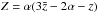 \hbox{$Z=\alpha(3\bar z -2\alpha -z)$}