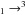 \hbox{$_1\rightarrow^3$}