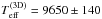 \hbox{$T^{\rm (3D)}_{\rm eff}= 9650 \pm 140\ $}