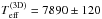 \hbox{$T^{\rm (3D)}_{\rm eff}= 7890 \pm 120\ $}