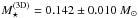 \hbox{$M^{\rm (3D)}_{\star}= 0.142 \pm 0.010 \ M_{\sun}$}