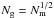 \hbox{$\ngr = \nm^{1/2}$}