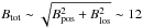\hbox{$B_{\rm tot}\sim \sqrt{B_{\rm pos}^2+B_{\rm los}^2} \sim 12$}