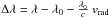 \hbox{$\Delta \lambda = \lambda - \lambda_{\rm 0} - \frac{\lambda_{\rm 0}}{c}~v_{\rm rad}$}