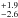 \hbox{$^{+1.9}_{-2.6}$}