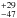 \hbox{$^{+29}_{-47}$}