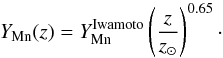 \begin{equation} Y_{\rm Mn}(z)=Y_{\rm Mn}^{\rm Iwamoto} \left( \frac{z}{z_{\odot}} \right) ^{0.65}\cdot \end{equation}