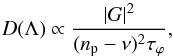 \begin{equation} D(\Lambda)\propto\frac{\left|G\right|^{2}}{(n_{\rm p}-\nu)^{2}\tau_{\varphi}},\label{eq:diff coef} \end{equation}