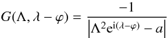 \appendix \setcounter{section}{1} \begin{equation} G(\Lambda,\lambda-\varphi)=\frac{-1}{\left|\Lambda^{2}{\rm e}^{{\rm i}(\lambda-\varphi)}-a\right|} \end{equation}