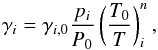 \begin{equation} \gamma_i=\gamma_{i,0} \frac{p_i}{P_0}\left(\frac{T_0}{T}\right)^n_i, \end{equation}