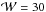 \hbox{$\mathcal{W}=30$}