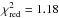 \hbox{$\chi^2_{\rm red} = 1.18$}