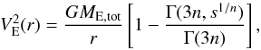 \begin{equation} V^2_\mathrm{E}(r)=\frac{G M_{\mathrm{E,tot}}}{r} \left[ 1-\frac{\Gamma(3n,s^{1/n})}{\Gamma(3n)} \right], \end{equation}
