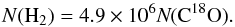 Mathematical equation: \begin{equation} N(\rm H_2) = 4.9 \times 10^6 \textit{N}(\rm C^{18}O). \end{equation}